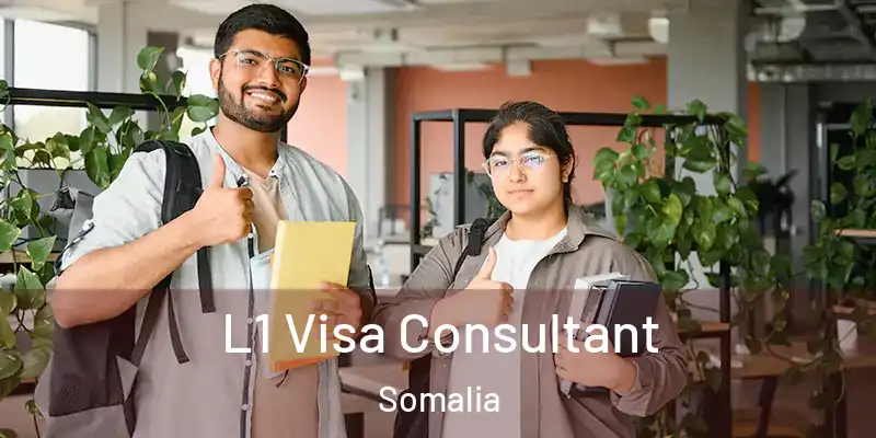 L1 Visa Consultant Somalia