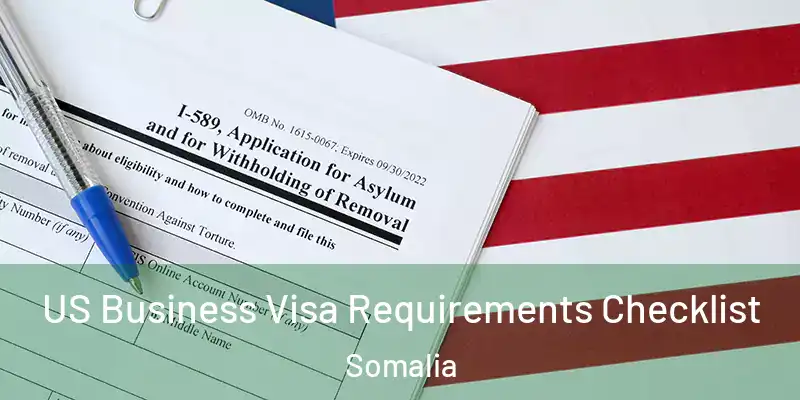  US Business Visa Requirements Checklist Somalia